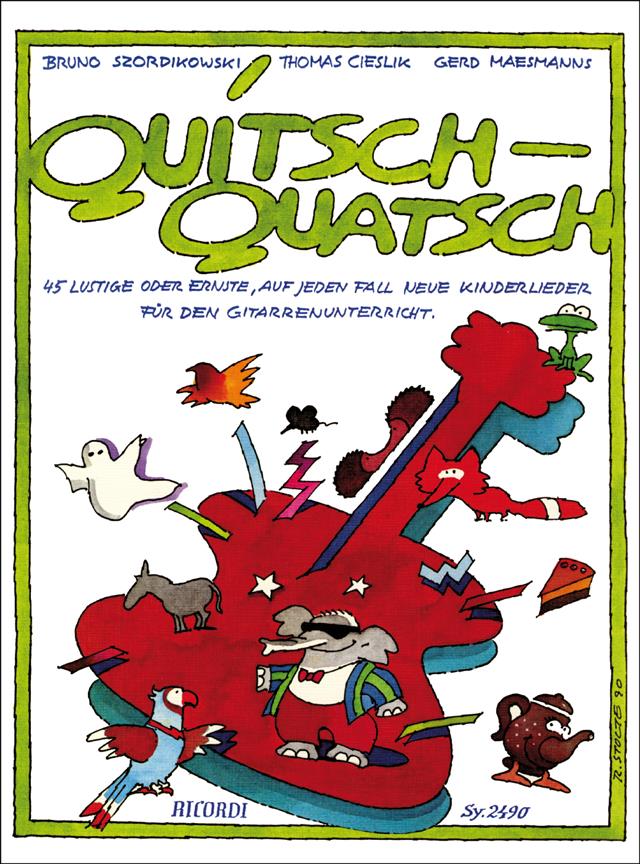 Quitsch-Quatsch - Nur Buch - 45 lustige oder ernste Kinderlieder für den Gitarrenunterricht - kytara učebnice
